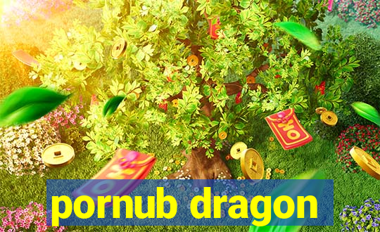 pornub dragon